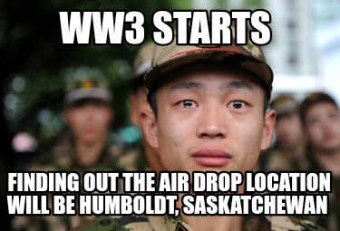 ww3-starts-finding-out-the-air-drop-location-will-be-humboldt-saskatchewan