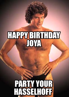 happy-birthday-joya-party-your-hasselhoff