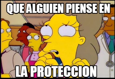 que-alguien-piense-en-la-proteccion