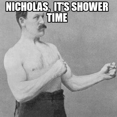 nicholas-its-shower-time