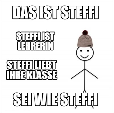 das-ist-steffi-sei-wie-steffi-steffi-liebt-ihre-klasse-steffi-ist-lehrerin