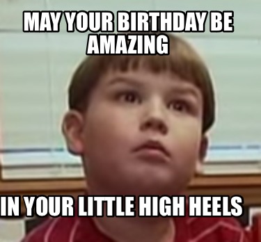 may-your-birthday-be-amazing-in-your-little-high-heels