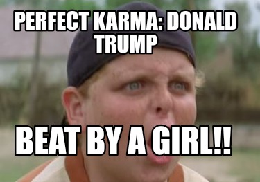 perfect-karma-donald-trump-beat-by-a-girl