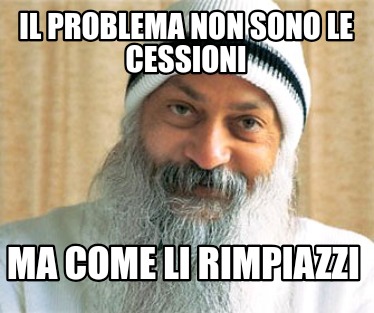 il-problema-non-sono-le-cessioni-ma-come-li-rimpiazzi