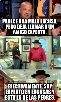 parece-una-mala-excusa-pero-deja-llamar-a-un-amigo-experto.-efectivamente-soy-ex