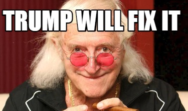 trump-will-fix-it