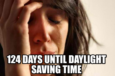 124-days-until-daylight-saving-time6