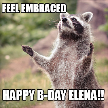 feel-embraced-happy-b-day-elena