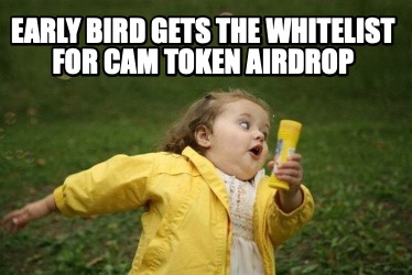 early-bird-gets-the-whitelist-for-cam-token-airdrop