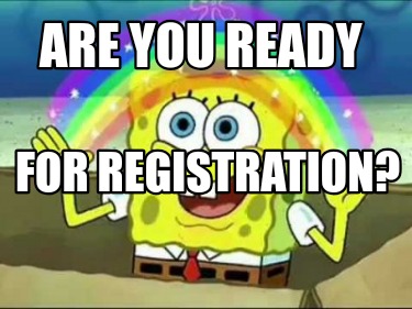 are-you-ready-for-registration