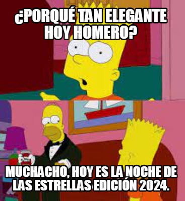 porqu-tan-elegante-hoy-homero-muchacho-hoy-es-la-noche-de-las-estrellas-edicin-2