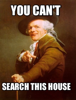 you-cant-search-this-house