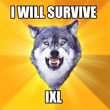 i-will-survive-ixl