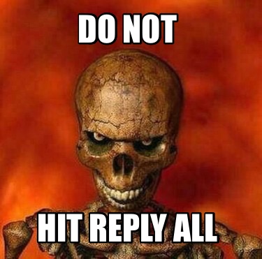 do-not-hit-reply-all