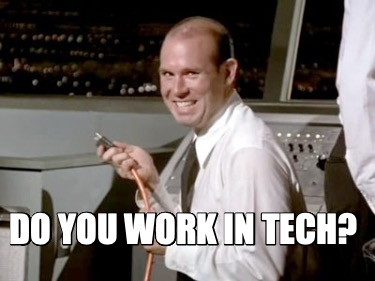 do-you-work-in-tech