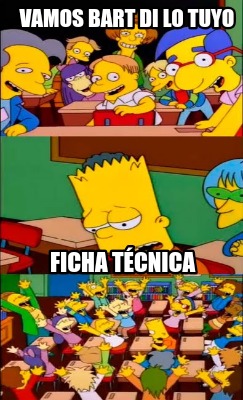 vamos-bart-di-lo-tuyo-ficha-tcnica2