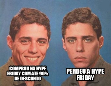 perdeu-a-hype-friday-comprou-na-hype-friday-com-at-90-de-desconto