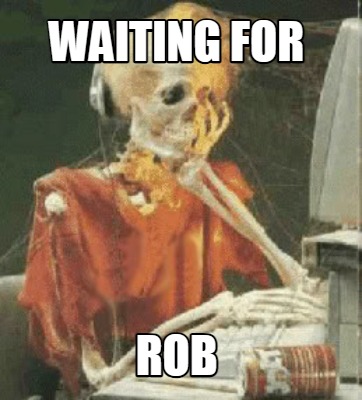 waiting-for-rob