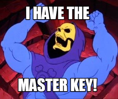 i-have-the-master-key