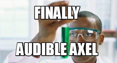 finally-audible-axel