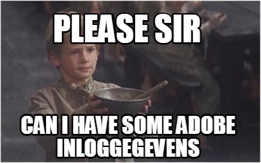 please-sir-can-i-have-some-adobe-inloggegevens