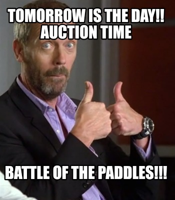 tomorrow-is-the-day-auction-time-battle-of-the-paddles