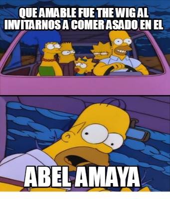 que-amable-fue-the-wig-al-invitarnos-a-comer-asado-en-el-abel-amaya