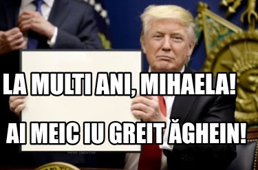 la-multi-ani-mihaela-ai-meic-iu-greit-ghein