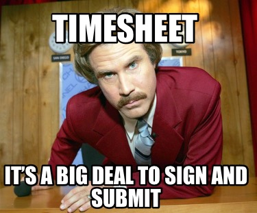 timesheet-its-a-big-deal-to-sign-and-submit