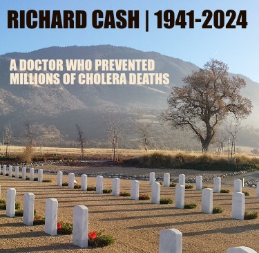 richard-cash-1941-2024-a-doctor-who-prevented-millions-of-cholera-deaths