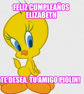 feliz-cumpleaos-elizabeth-te-desea-tu-amigo-piolin