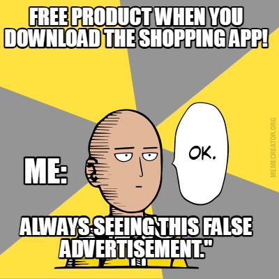 free-product-when-you-download-the-shopping-app-always-seeing-this-false-adverti