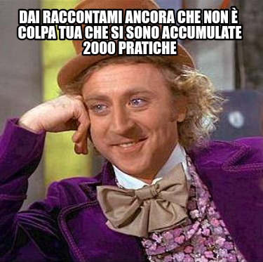 dai-raccontami-ancora-che-non-colpa-tua-che-si-sono-accumulate-2000-pratiche