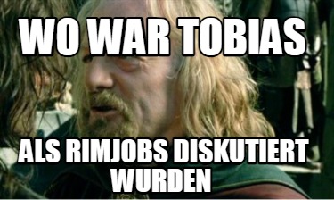 wo-war-tobias-als-rimjobs-diskutiert-wurden