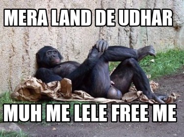 mera-land-de-udhar-muh-me-lele-free-me