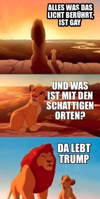 alles-was-das-licht-berhrt-ist-gay-da-lebt-trump-und-was-ist-mit-den-schattigen-1