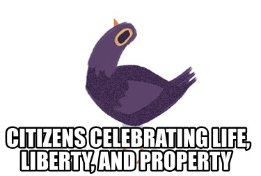 citizens-celebrating-life-liberty-and-property