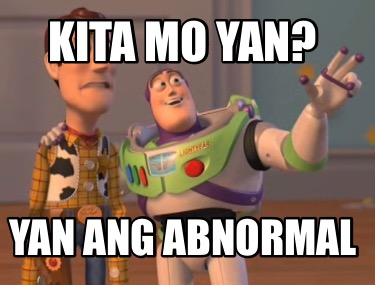 kita-mo-yan-yan-ang-abnormal