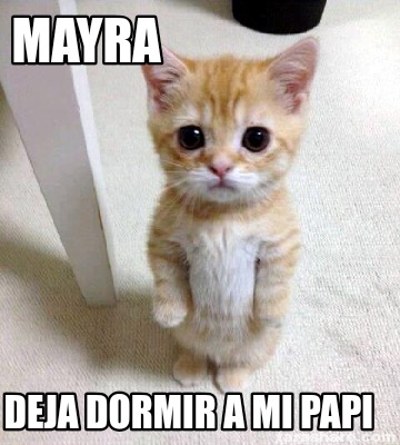 mayra-deja-dormir-a-mi-papi