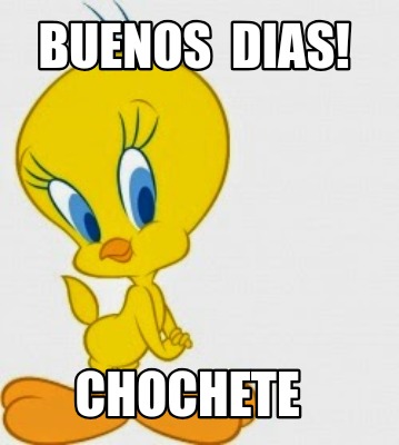 buenos-dias-chochete