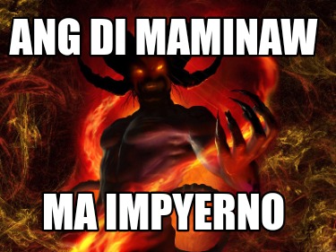 ang-di-maminaw-ma-impyerno