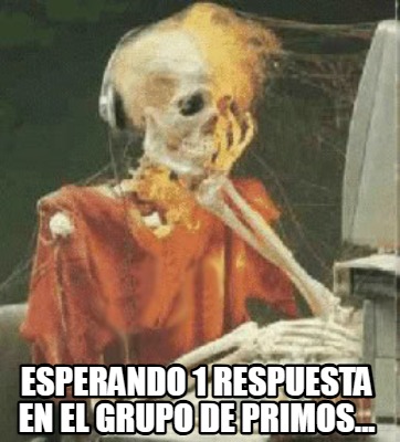 esperando-1-respuesta-en-el-grupo-de-primos