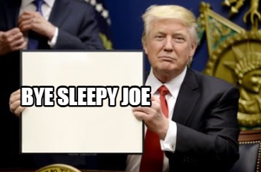 bye-sleepy-joe