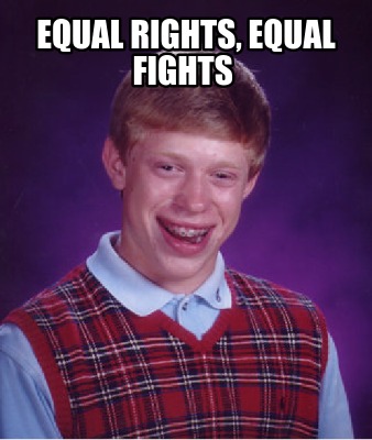 equal-rights-equal-fights7