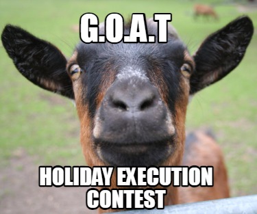 g.o.a.t-holiday-execution-contest