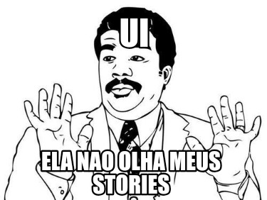 ui-ela-nao-olha-meus-stories