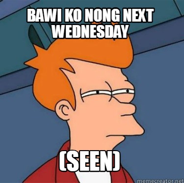 bawi-ko-nong-next-wednesday-seen