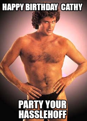 happy-birthday-cathy-party-your-hasslehoff