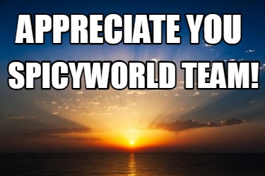 appreciate-you-spicyworld-team