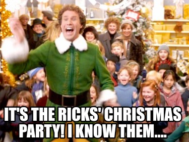 its-the-ricks-christmas-party-i-know-them